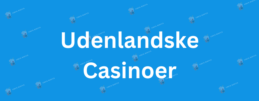 Anmeldelser af Online Casinoer Sådan Finder Du de Bedste